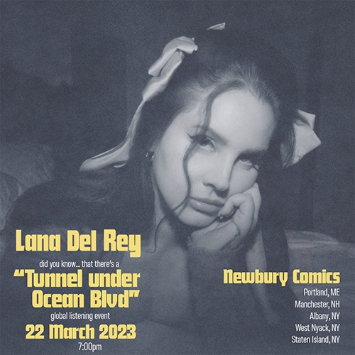 Lana Del Rey Listening Party at multiple Newbury Comics locations Wednesday March 22nd