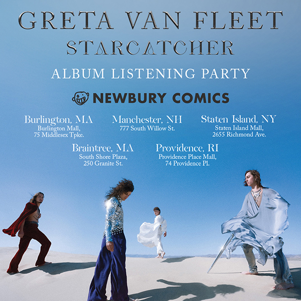Greta Van Fleet Starcatcher Album Listening Parties at multiple locations Wednesday July 19th